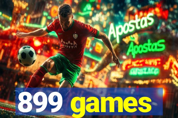 899 games